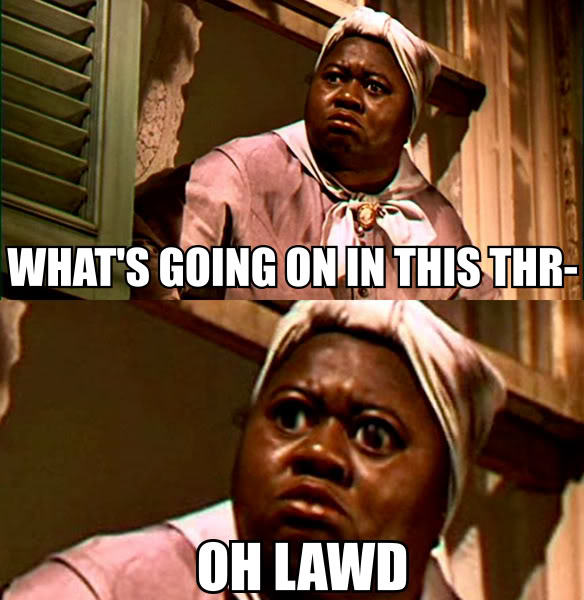Name:  Oh_lawd.jpg
Views: 17
Size:  64.3 KB